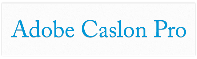 Caslon Pro font