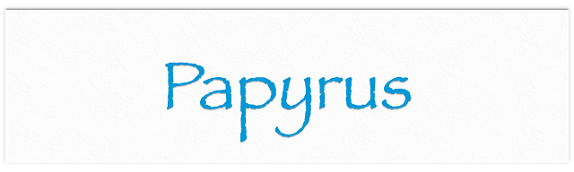 Papyrus font